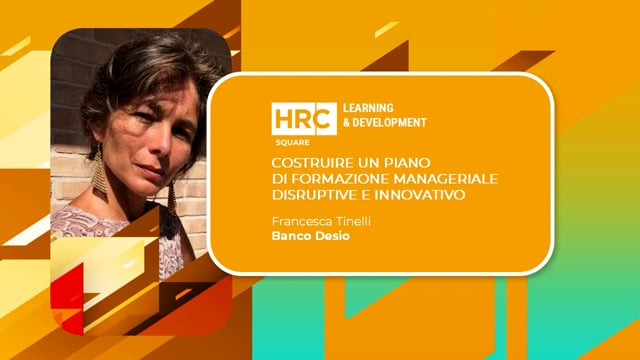 Thumbnail Costruire un piano di formazione manageriale disruptive e innovativo BANCO DESIO
