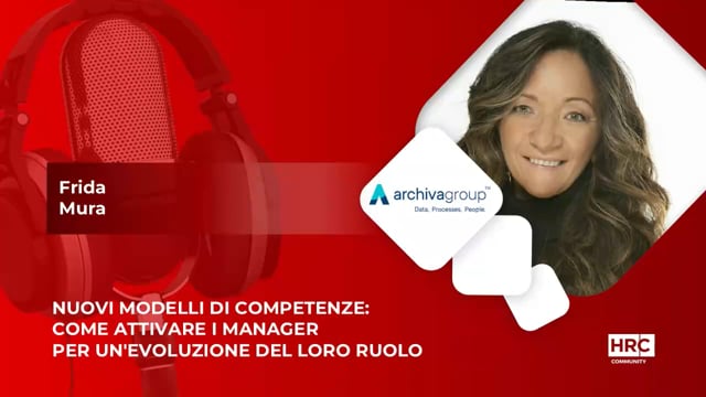 Thumbnail Nuovi modelli di competenze per un'evoluzione del ruolo manageriale ARCHIVA GROUP