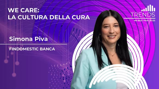 Thumbnail WE CARE: LA CULTURA DELLA CURA - Findomestic Banca