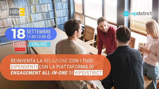 Thumbnail Reinventa la relazione con i tuoi dipendenti con la piattaforma di engagement all-in-one di VipDistrict