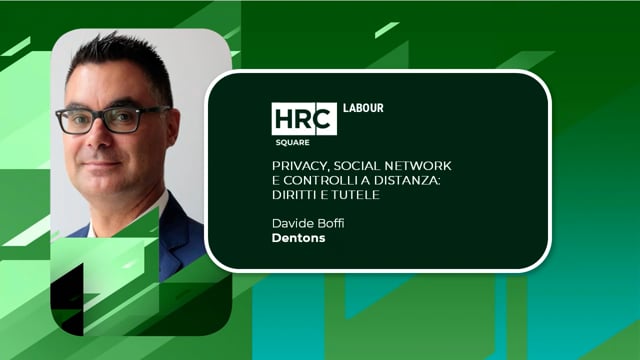 Thumbnail Privacy, social network e controlli a distanza - diritti e tutele DENTONS