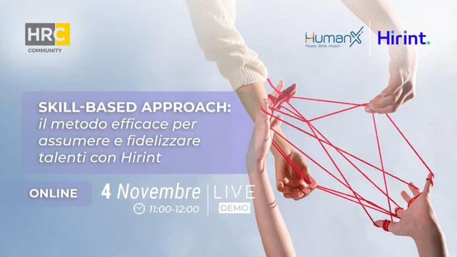 Thumbnail Skill-based approach: il metodo efficace per assumere e fidelizzare talenti con Hirint