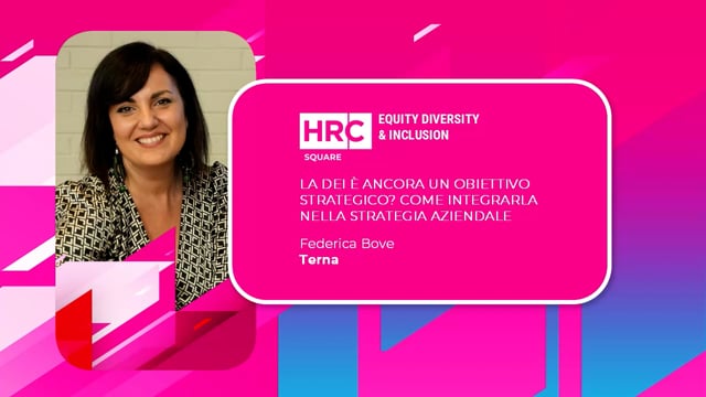 Video thumbnail for La DEI è ancora un obiettivo strategico - Come integrarla nella strategia aziendale TERNA