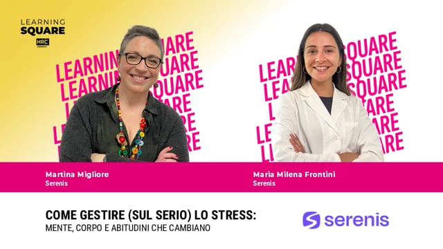 Video thumbnail for Dallo stress alla cura: costruire benessere con abitudini che proteggono davvero SERENIS